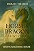 Horse & Dragon: A Love Story: Book III — The Crest