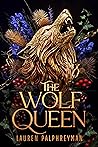 The Wolf Queen by Lauren Palphreyman