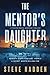 The Mentor's Daughter: A Psychological Suspense Thriller