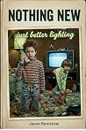 Nothing New, Just Better Lighting (Still Noticing Book 2) Nothing New, Just Better Lighting (Still Noticing Book 2)