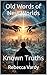 Old Words of New Worlds: Known Truths