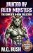 Hunted by Alien Monsters: T...