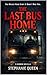The Last Bus Home: You’re not supposed to be the last stop. (Strange Stories for Brave Kids)