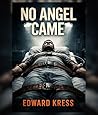 No Angel Came
