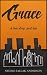 Grace: A love story, part t...
