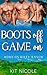 Boots Off Game On: A Small Town Second Chance Romance (Jasmine Hollow Book 17)