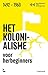 Het kolonialisme voor herbeginners by Geschiedenis voor herbeginners
