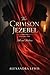 The Crimson Jezebel : Volume one/ Silk and shadows