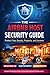 THE AIRBNB HOST SECURITY GUIDE: Protect Your Guests, Property and Income