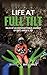 Life at Full Tilt: Tales of an Unforgettable Journey of Grit, Grace & Joy