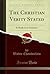 The Christian Verity Stated...