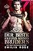 Der beste Freund meines Bruders: Bad Boys der Redwood Akademie, Band 5 (German Edition)