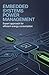 Embedded Systems Power Management: Expert Approach for Efficient Energy Consumption (Applied Engineering for Cloud, Embedded Systems, and Game Development)