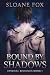 Bound By Shadows (An MM Mon...