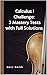 Calculus 1: Challenge Mastery Tests with Full Solutions