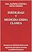Fertilidad y Medicina China Clásica : Regula tu sistema nervioso y restaura tu equilibrio hormonal desde la la raíz (Spanish Edition)