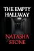 The Empty Hallway: A Domest...