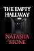 The Empty Hallway: A Domestic Suspense Psychological Thriller (The "Empty" Thriller Series Book 2)