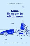 Sam, ik neem je a...