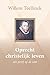 Oprecht christelijk leven: Een proef op de som (Dutch Edition)