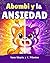 Abombi y la ansiedad: Un cuento sobre la ansiedad para niños y niñas. Educación emocional infantil para comprender la ansiedad y acompañar las emociones ... y las Lumifrutas nº 2) (Spanish Edition)