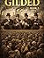 GILDED : THE FOUR MEN THAT BOUGHT AMERICA BOOK 2 (America Uncut Books)