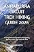 ANNAPURNA CIRCUIT TREK HIKING GUIDE 2026: A Comprehensive Guide to Navigating Nepal’s Iconic High-Altitude Trail