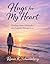 Hugs for My Heart: Finding Hope, Gratitude, and Purpose Through loss