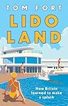 Lido Land: How Br...