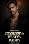 Possessive Bratva...
