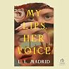 My Lips, Her Voice