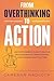 From Overthinking to Action by Cameran Hadlock