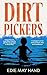 Dirtpickers by Edie May Hand