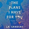 The Plans I Have ...