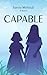 CAPABLE by Samia Mehbub