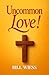 Uncommon Love !