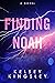Finding Noah