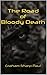 The Road of Bloody Death