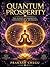 Quantum Prosperity: The Science of Coherence, Consciousness & Abundance