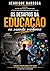 Os desafios da educação nos tempos modernos (Portuguese Edition)