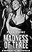 Madness of Three: A Dark Stalker Romance (Madness of Two)