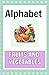 Alphabet with Fruits and Vegetables