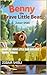 Benny the Brave Little Bear (Children’s Animal Stories)