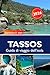 TASSO Guida di viaggio dell'isola 2026-2027: Tesori nascosti, spiagge meravigliose, gite in barca, cucina tradizionale e programmi giornalieri semplici (Italian Edition)