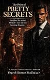 The Price of Pretty Secrets: A Dark Billionaire Romance Thriller