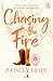 Chasing the Fire (Silver Pines Ranch #5)