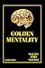 Golden Mentality
