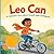 Leo Can: A Children's Story...