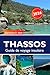 THASSOS Guide de voyage insulaire 2026-2027: Trésors cachés, plus belles plages, excursions en bateau, cuisine traditionnelle et programmes quotidiens faciles (French Edition)