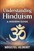 Understanding Hinduism: A Modern Guide